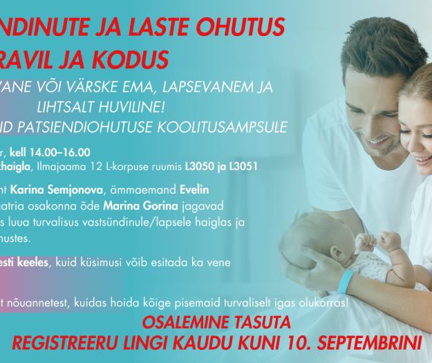 Tulge koolitusele: Vastsündinute ja laste ohutus haiglas ja kodus!